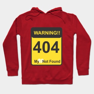 Broken Heart Not Found 404 for single Hoodie